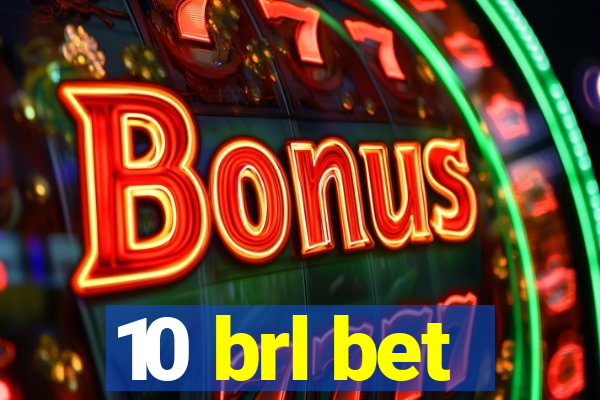 10 brl bet